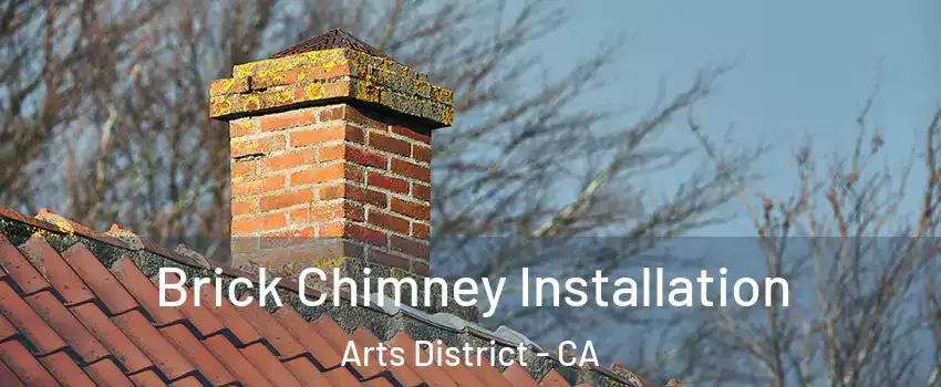 Brick Chimney Installation Arts District - CA