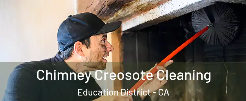 Chimney Creosote Cleaning Education District - CA