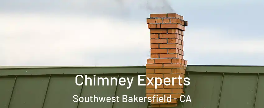 Chimney Experts Southwest Bakersfield - CA