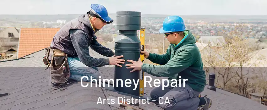 Chimney Repair Arts District - CA