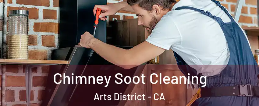 Chimney Soot Cleaning Arts District - CA