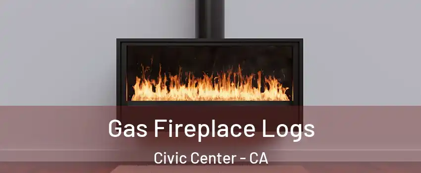 Gas Fireplace Logs Civic Center - CA