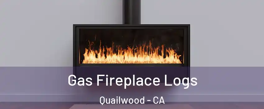 Gas Fireplace Logs Quailwood - CA