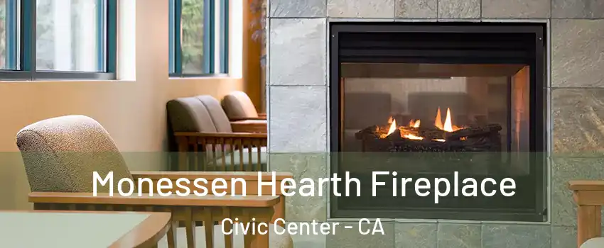 Monessen Hearth Fireplace Civic Center - CA
