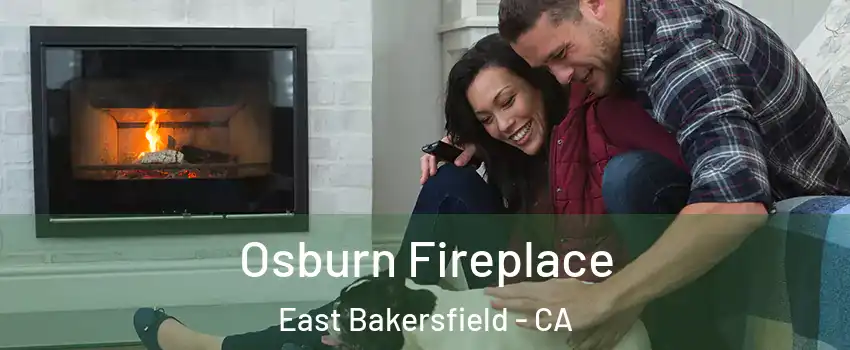 Osburn Fireplace East Bakersfield - CA