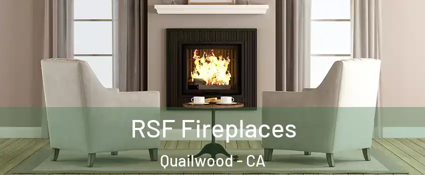 RSF Fireplaces Quailwood - CA