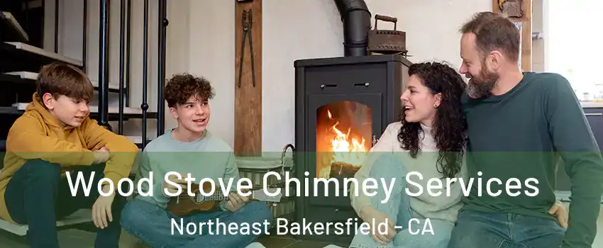 Wood Stove Chimney Services Northeast Bakersfield - CA